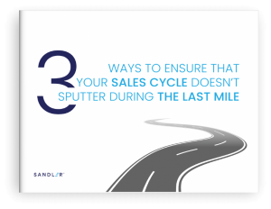 3 Ways to Ensure Your Sales Cycle Doesn't Sputter During the Last Mile Thumbnail